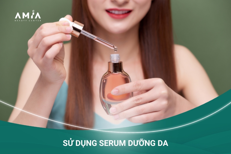 Dưỡng da với serum giúp da hấp thụ dưỡng chất tốt nhất