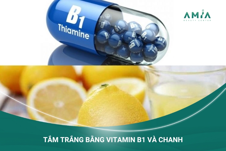 tắm trắng vitamin b1 với nước cốt chanh