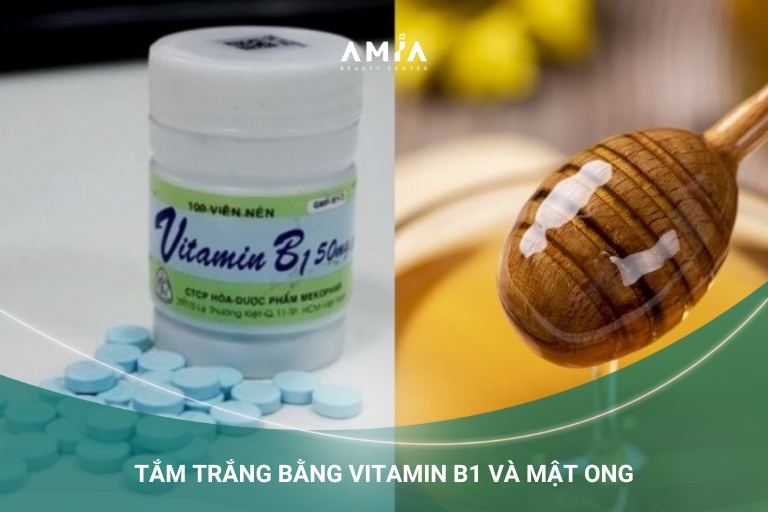 tắm trắng vitamin b1 với mật ong