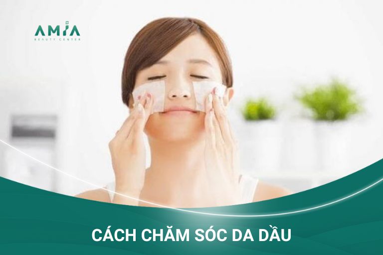 Da dầu thường dễ gây mụn nên khó chăm sóc