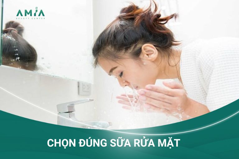 Chọn sữa rửa mặt phù hợp với tình trạng da