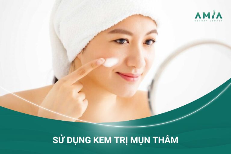 Sử dụng kem trị thâm mụn