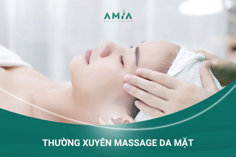 Massage da mặt là phương pháp hiệu quả