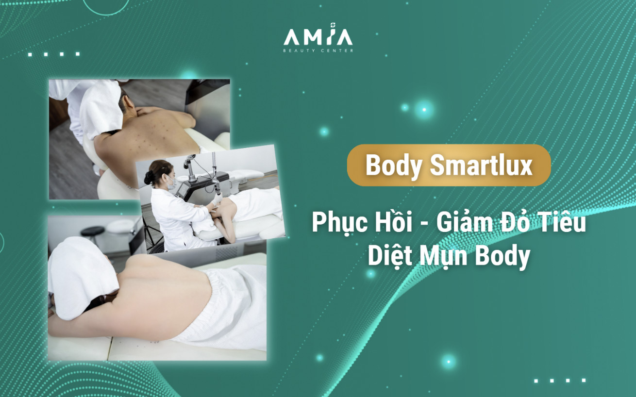 Body Smartlux là công nghệ trị thâm body, phục hồi và giảm đỏ hiệu quả