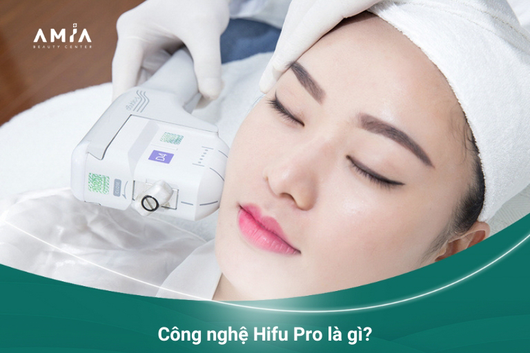 Hifu Pro là công nghệ trẻ hóa, nâng cơ da, đồng thời giúp giảm mỡ, xóa nhăn hiệu quả