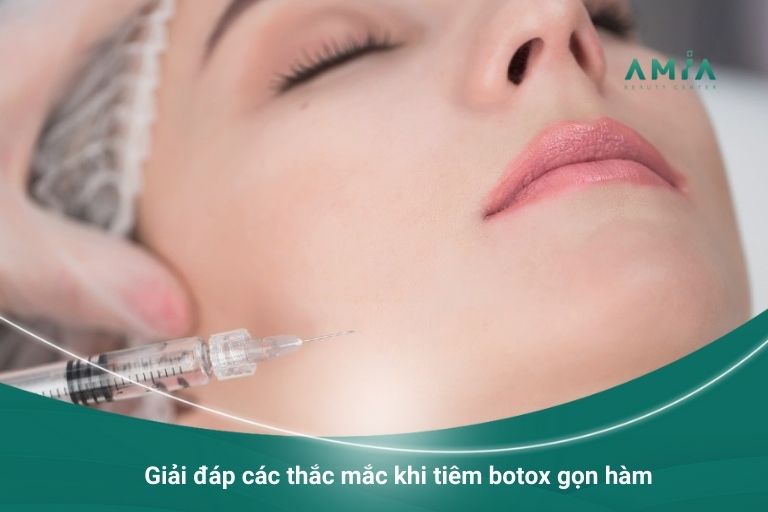 Giải đáp các thắc mắc khi tiêm botox gọn hàm