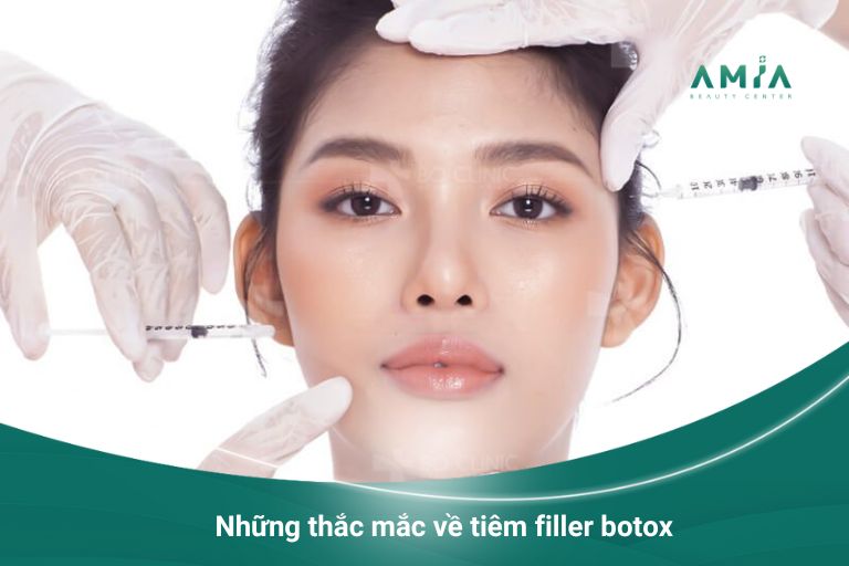 Những thắc mắc về tiêm filler và botox