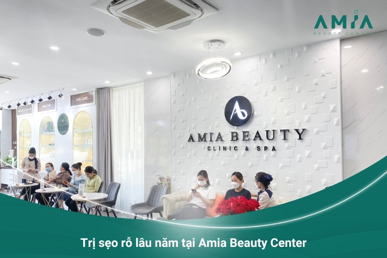 Trị sẹo rỗ lâu năm hiệu quả, an toàn với chuyên gia da liễu hàng đầu tại Amia Beauty Center