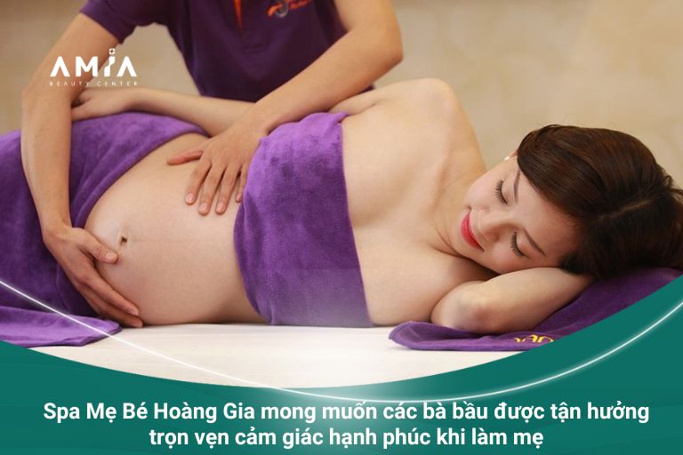 Spa Mẹ Bé Hoàng Gia