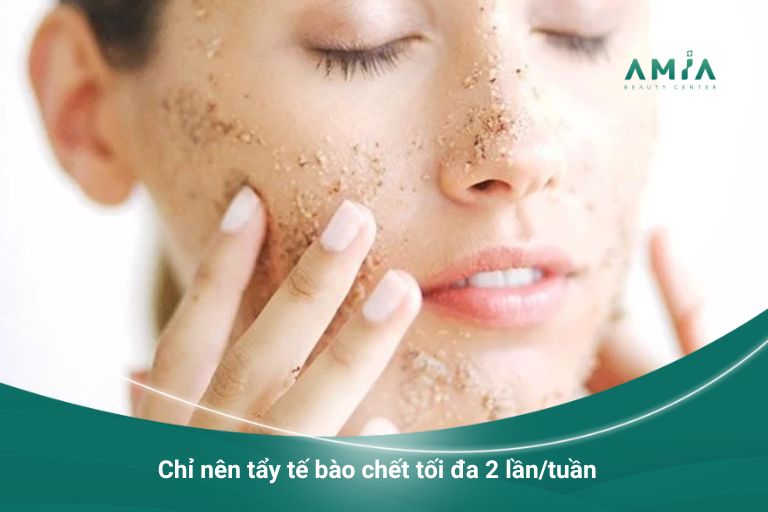 Chú ý tần suất tẩy tế bào chết