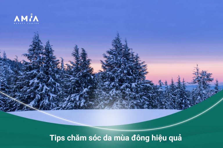 Cách chăm sóc da mùa đông hiệu quả?