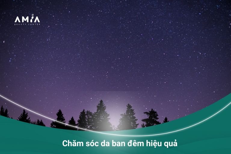 Chăm sóc da ban đêm