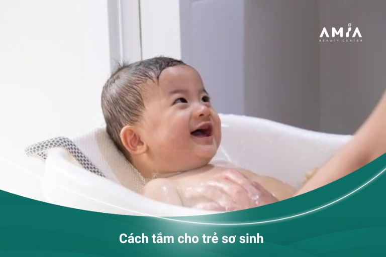 Cách tắm cho trẻ sơ sinh