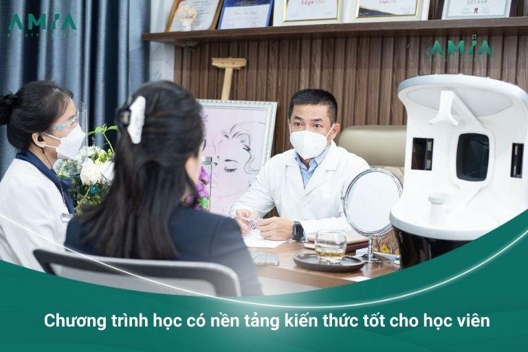 Chương trình học có nền tảng kiến thức tốt cho học viên